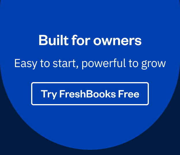Try FreshBooks Free - Built for Owners