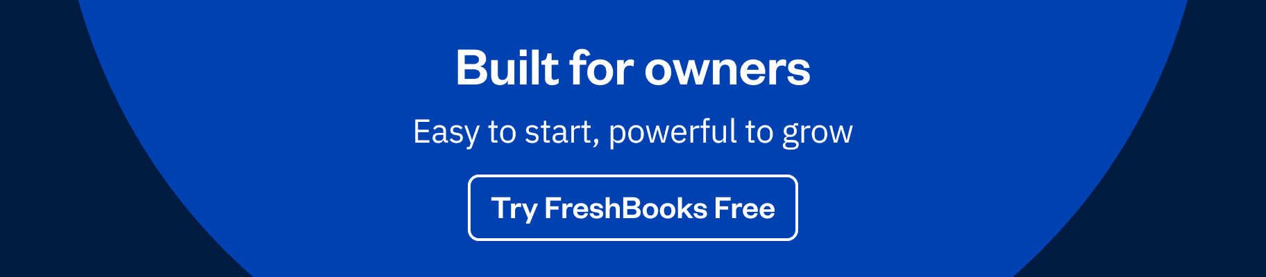 Try FreshBooks Free - Built for Owners